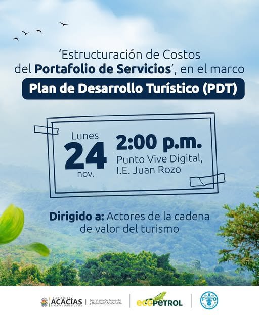 TALLER DE CO-CREACIÓN PDT ‘IMPULSE SU OFERTA TURÍSTICA’ La Alcaldía de Acacías,